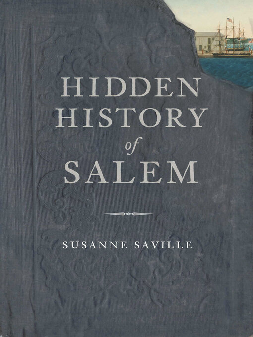Title details for Hidden History of Salem by Susanne Saville - Available